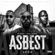 Asbest feat RACAILLE GANG Single
