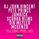 Feel Some feat Sir Meyler Scubba Bling Jamrick Mckenzo Pete Prince Single