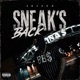 Sneaks Back Single