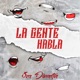 La Gente Habla Single