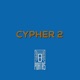 Cypher 2 feat Arcanjo MC Dig Z Baiano MC L K Na Voz Lucas Rasta Single