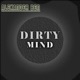 Dirty Mind Single