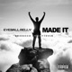 Made It feat Zaytoven Single