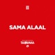 SAMA ALAAL Single
