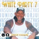 Party Groove White Party Vol 7