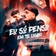 Só Penso em Te Ligar Single
