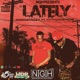 Lately feat 5thWardTank Single