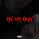 On My Own Single