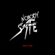 Nobody Safe feat Pot3nt Khaeda FKA Moses EP