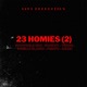 23 HOMIES 2 Single