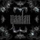 Yaadan feat Khushi Kaushik Single