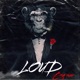 Loud Single