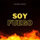 Soy Fuego Single