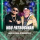 Vou Patrocinar feat Menor do Chapa Single