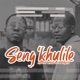 Seng khulile Single