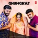 Ghunghat Single