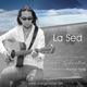 La Sed Single