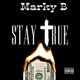 Stay True EP