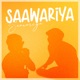 Saawariya Single