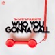 Who You Gonna Call Single