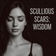 Scars Wisdom