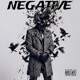 NEGATIVE Single