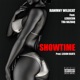 Showtime feat Lexxicon Tha Nazdaq Single