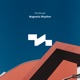 Magnetic Rhythm Single