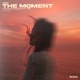The Moment Single