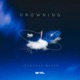 Drowning Single