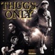 Thugs Only feat 24BabiK Single