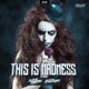 This Is Madness Single