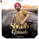 Shraab Toh Khraab Single