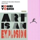 Art is an explosion Single