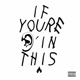 If You re Hearing This EP