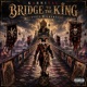 Bridge to the king Single
