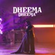 Dheema Dheema Single