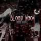 Blood Moon Single