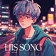 His Song feat Mida Low Single