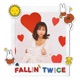Fallin Twice Single