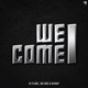 We Come 1 Single