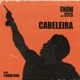 Cabeleira feat Otis Young Don Single