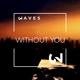 Without You Single