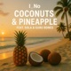 Coconuts Pineapple feat Sola Guru Bones Single