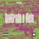Quebrada e Viela Single