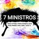 7 Ministros feat Frank el Enigma Ricky Webber Lyrics Giwil Zalko Junior G Single
