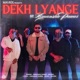 Dekh Lyange Single