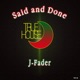 Said and Done Single