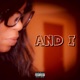 And I Single