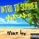 The Intro to Summer Mixtape EP